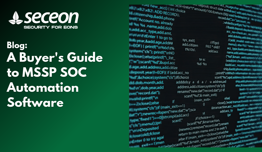 A Buyer’s Guide to MSSP SOC Automation Software