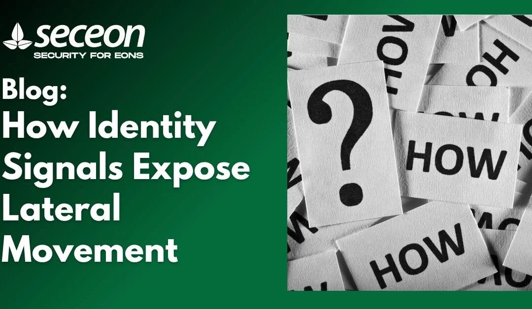 How Identity Signals Expose Lateral Movement