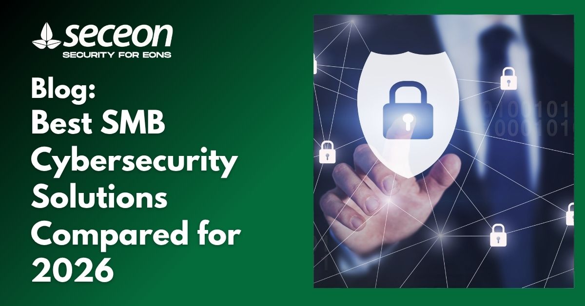 Best SMB Cybersecurity Solutions Compared for 2026