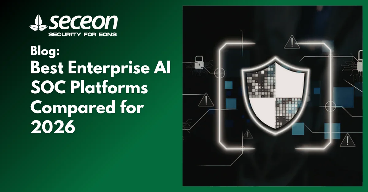 Best Enterprise AI SOC Platforms Compared for 2026