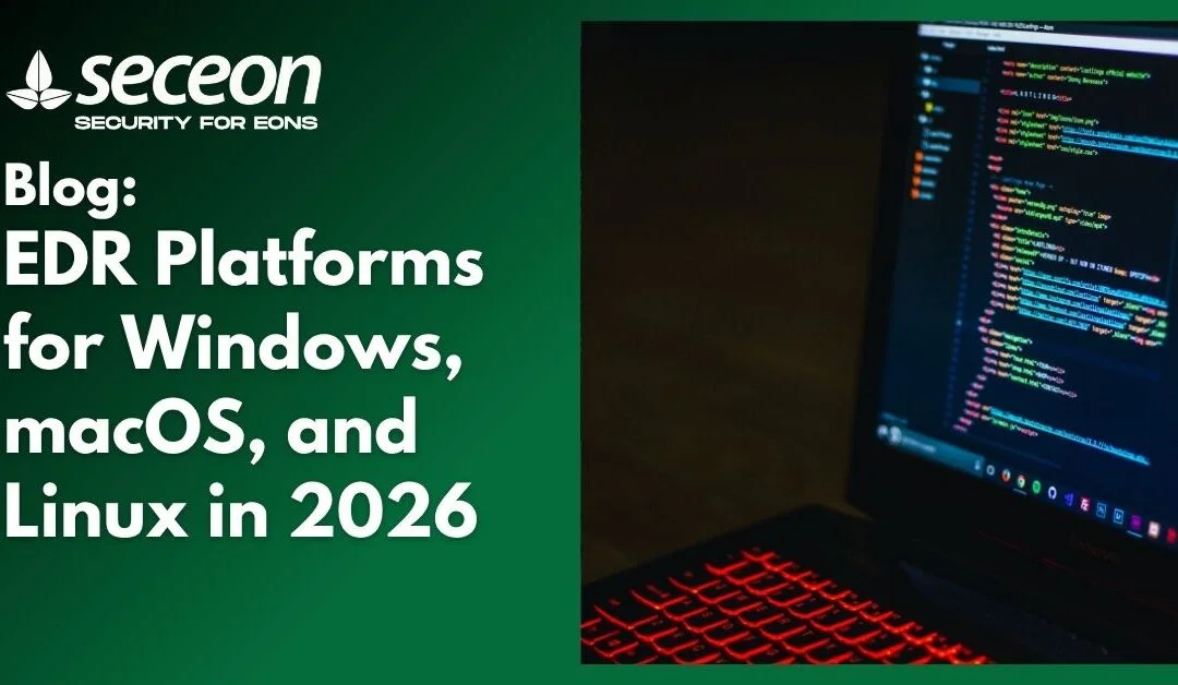 EDR Platforms for Windows, macOS, and Linux in 2026