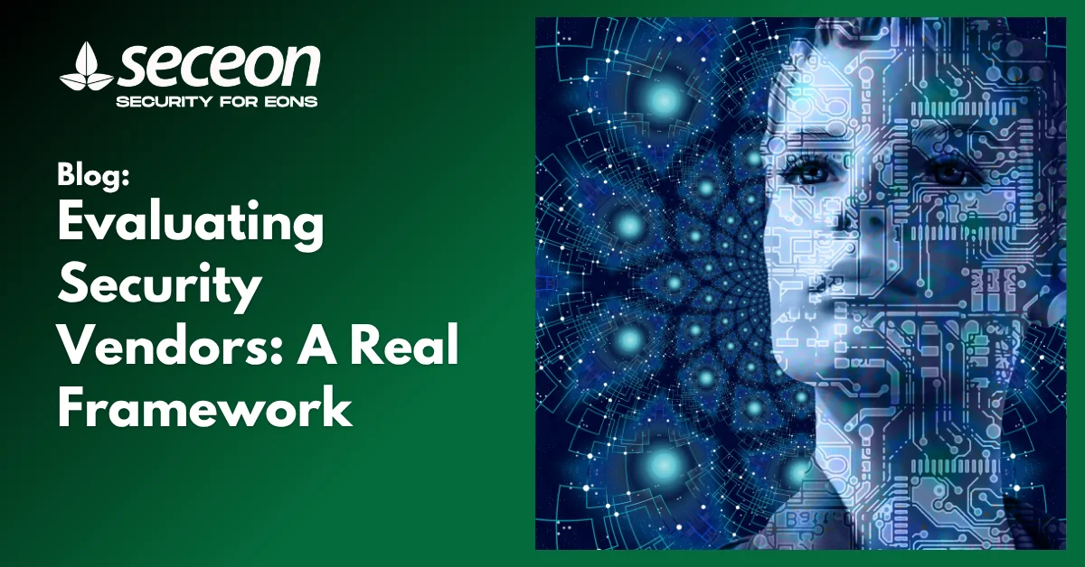 Evaluating Security Vendors: A Real Framework