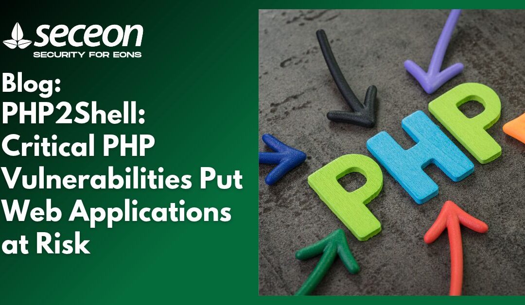 PHP2Shell: Critical PHP Vulnerabilities Put Web Applications at Risk